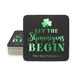 Let The Shenanigans Begin Square Coasters Image 2 of 2